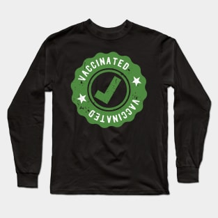 Vaccinated Check pro vaccine gift Long Sleeve T-Shirt